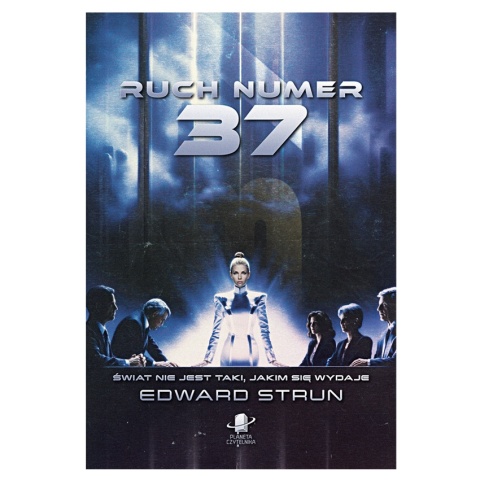 Ruch numer 37 - Edward Strun